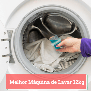 Melhor Máquina de Lavar 12kg | Melhores Máquinas Lavadora