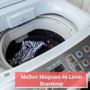Melhor Máquina de Lavar Brastemp [year]: Lista das Melhores