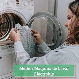Melhor Máquina de Lavar Electrolux | Guia [year]