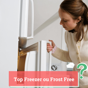 top freezer ou frost free